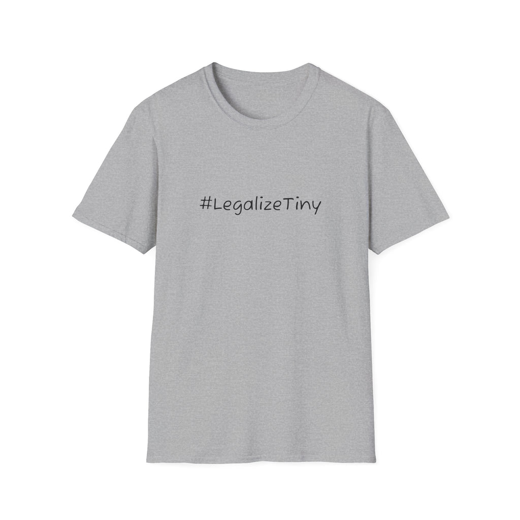 #LegalizeTiny | Softstyle T-Shirt (unisex)