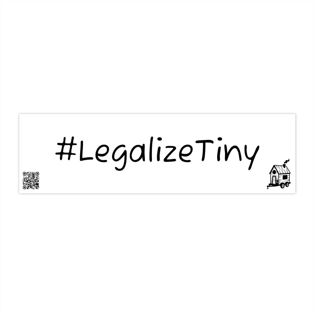 #LegalizeTiny – Bumper Stickers