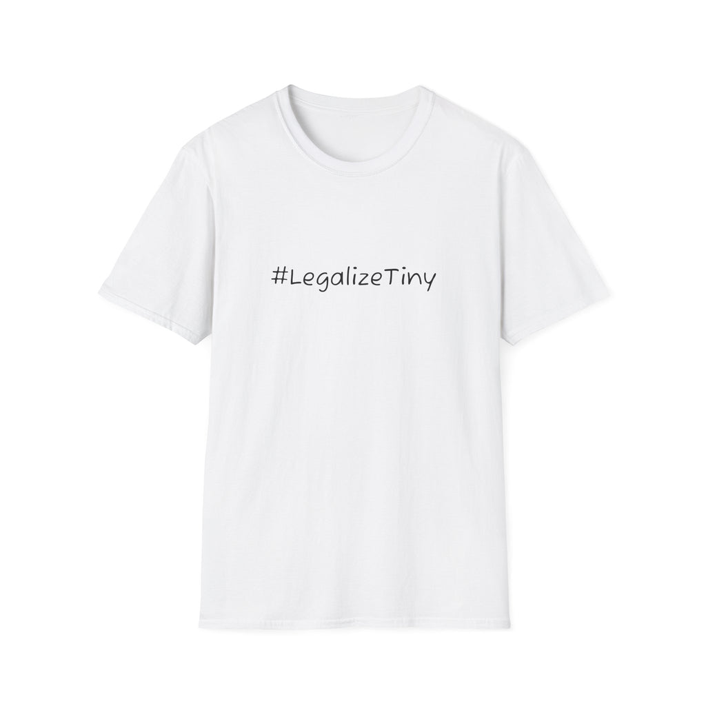 #LegalizeTiny | Softstyle T-Shirt (unisex)