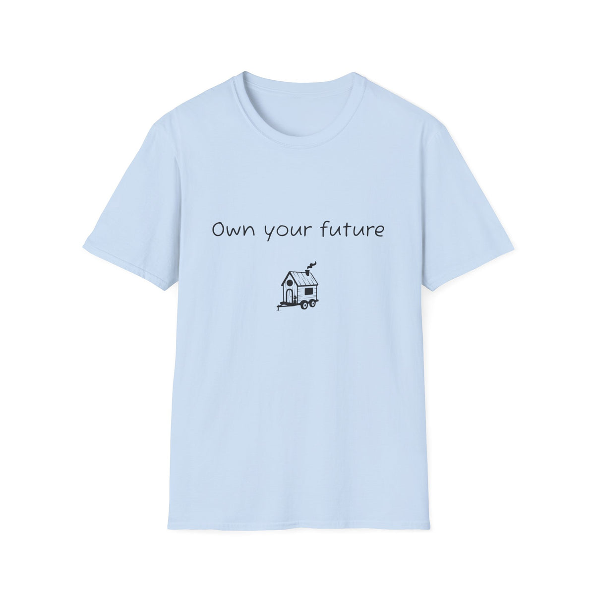 Own your future – Softstyle T-Shirt